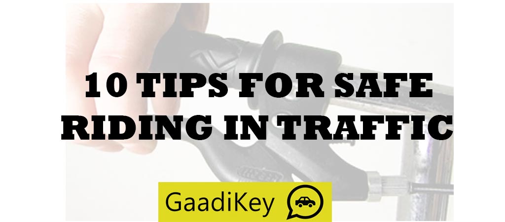 10 Tips for Safe Riding in Traffic