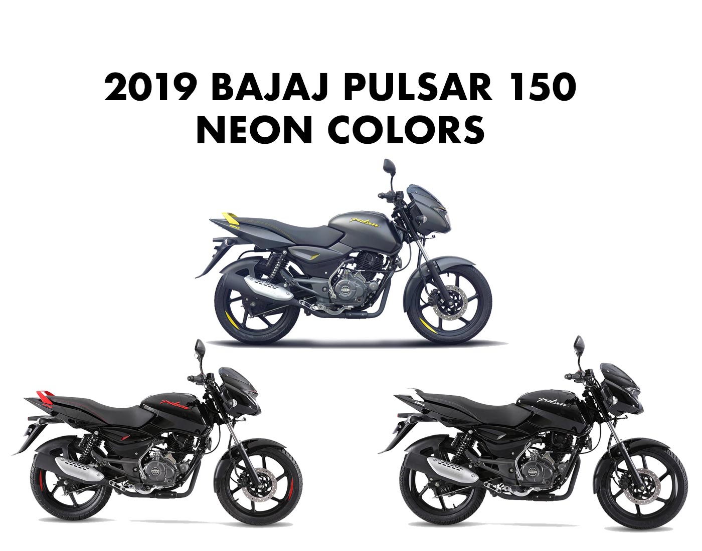 2019 Bajaj Pulsar 150 Neon Colors