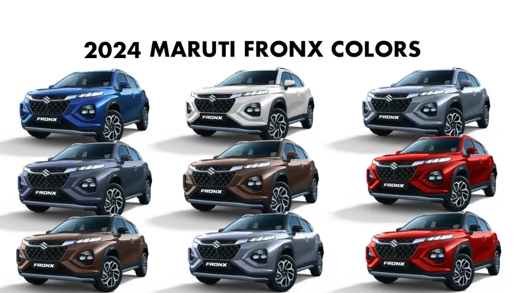 2024 Maruti Fronx Colors - All New 2024 Maruti Suzuki FRONX SUV - 2024 Fronx All Colors